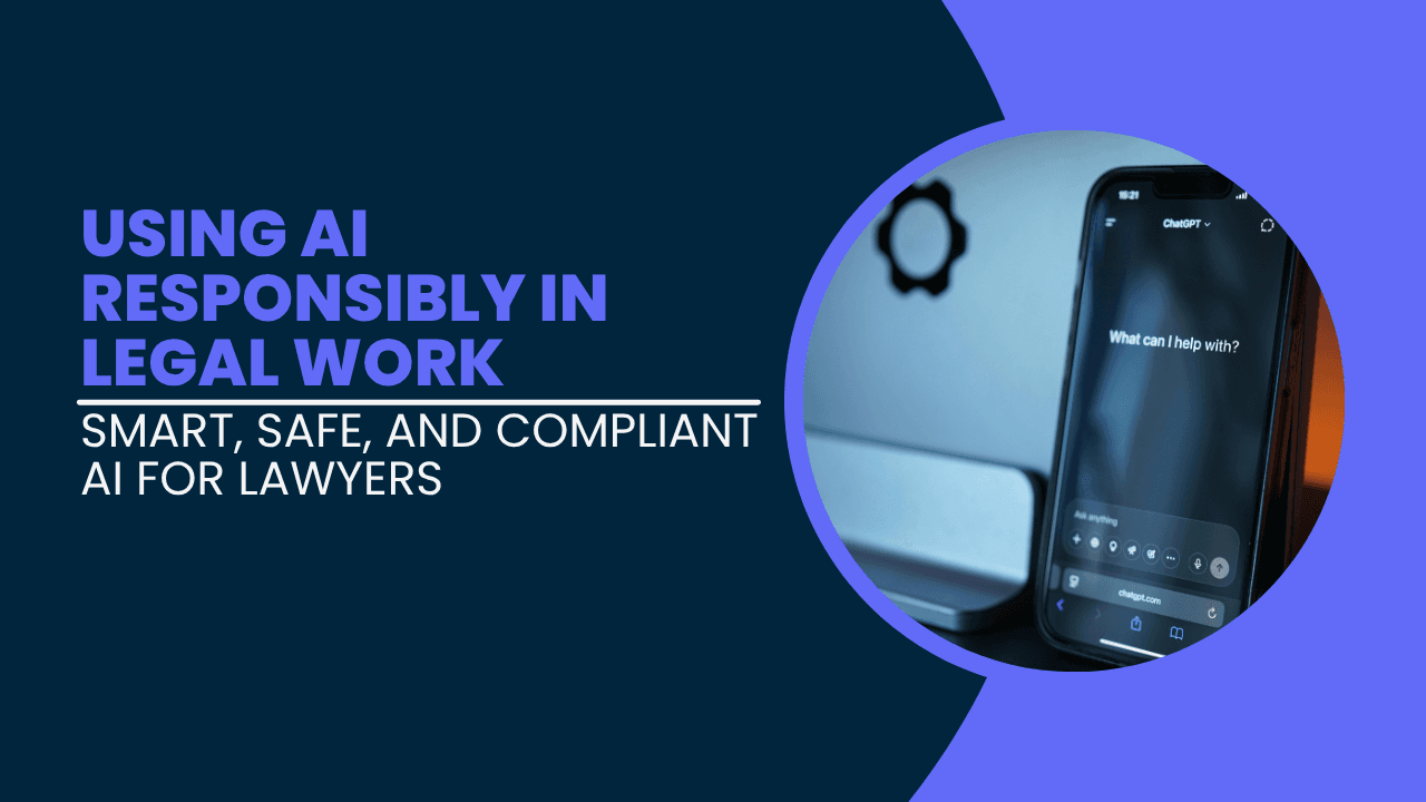 Using AI Responsibly in Legal Work