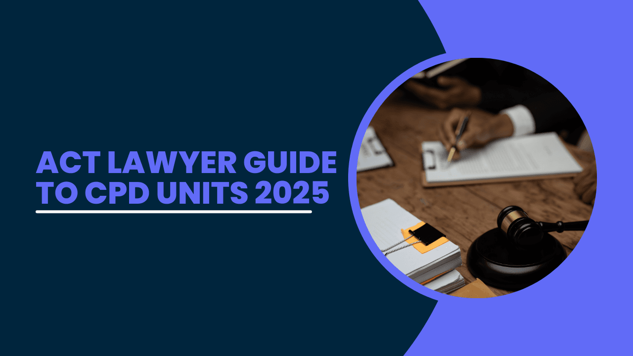 ACT Lawyer Guide to CPD Units 2025