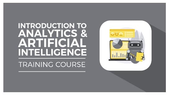 Introduction to Analytics and Artificial Intelligence
